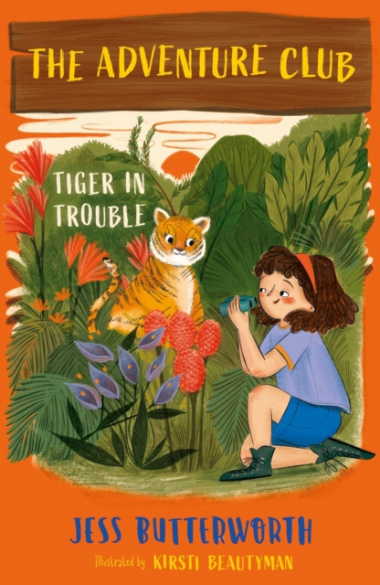 Adventure Club: Tiger in Trouble - Jess Butterworth