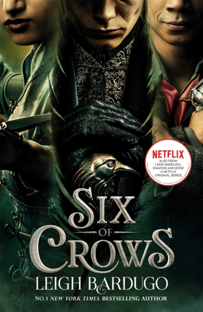 Six of Crows TV TIE IN - Leigh Bardugo