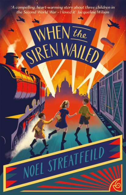 When the Siren Wailed - Noel Streatfeild