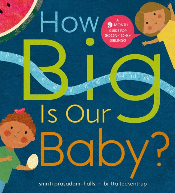 How Big is Our Baby? - Smriti Prasadam-halls