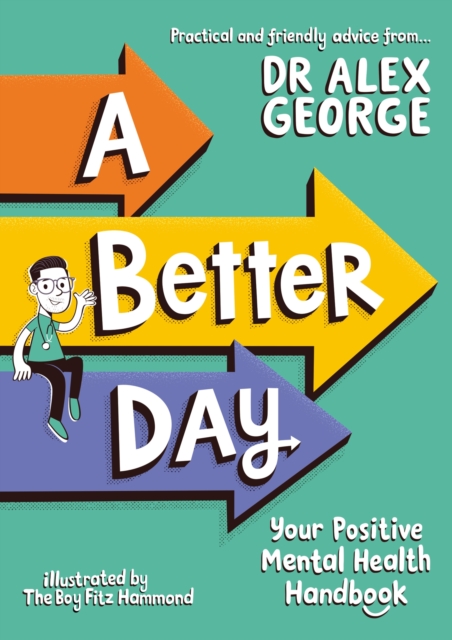 A Better Day - Dr. Alex George