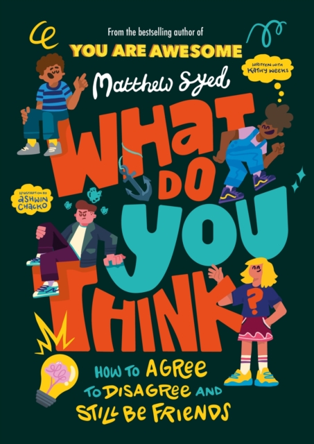 What Do YOU Think? - Matthew Syed