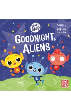 Coperta cărții 'Space Baby: Goodnight, Aliens! -'