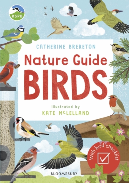 RSPB Nature Guide: Birds - Catherine Brereton