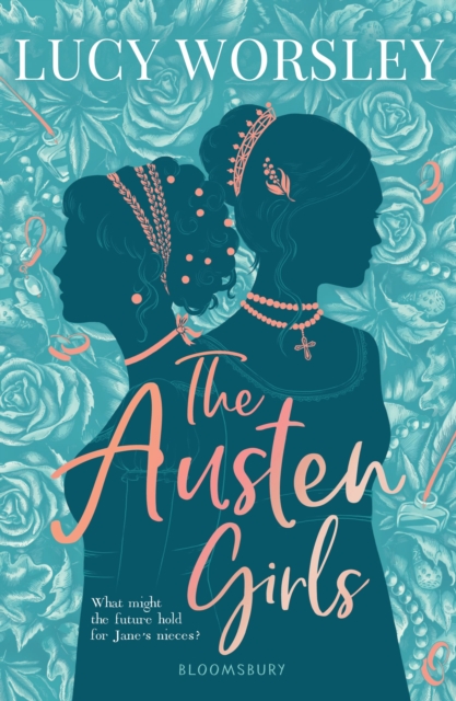 Austen Girls - Lucy Worsley