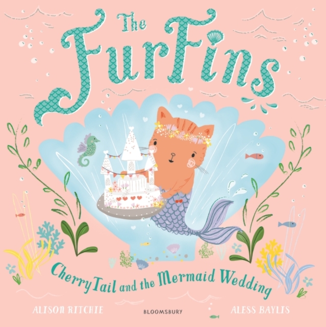 FurFins: CherryTail and the Mermaid Wedding - Alison Ritchie