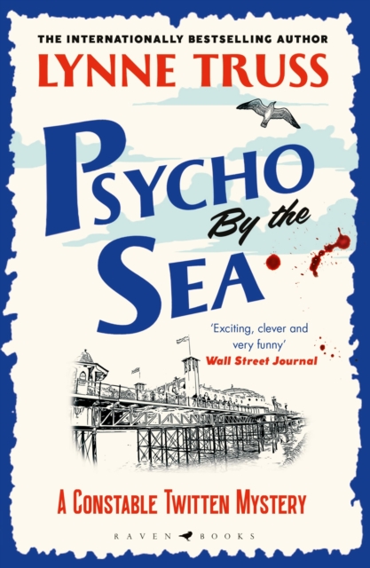 Psycho by the Sea - Lynne Truss