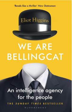 Coperta cărții 'We Are Bellingcat - Eliot Higgins'