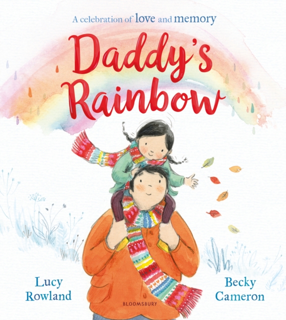 Daddy's Rainbow - Lucy Rowland