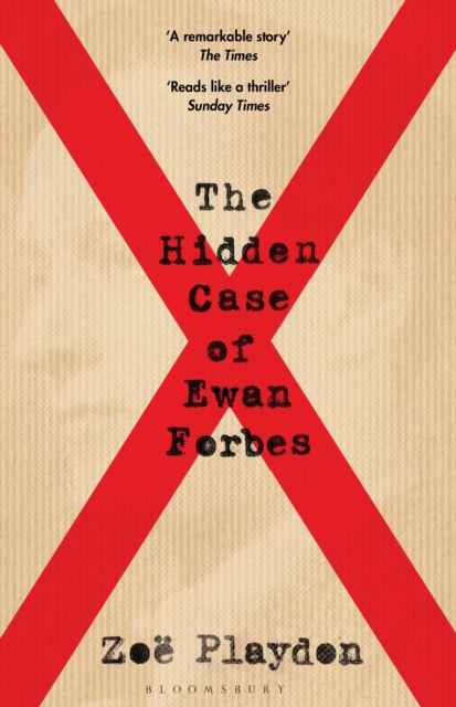 Hidden Case of Ewan Forbes - Zoe Playdon