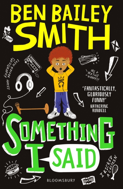 Something I Said - Ben Bailey Smith