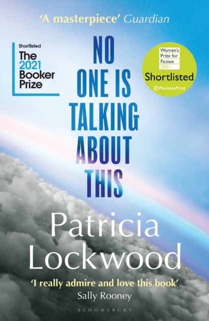 No One Is Talking About This - Patricia Lockwood