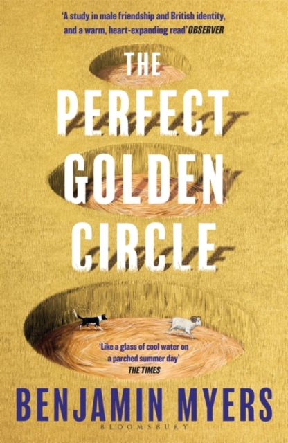 Perfect Golden Circle - Benjamin Myers