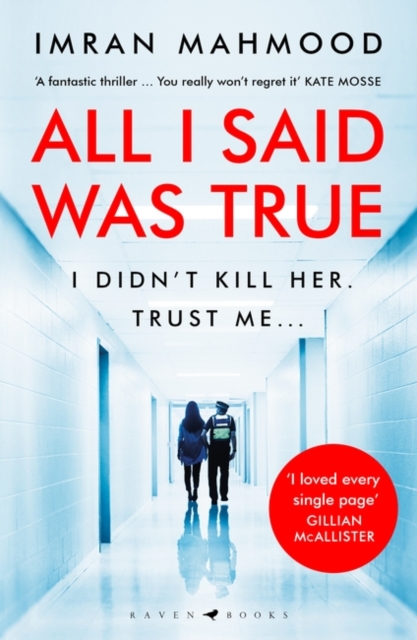 All I Said Was True - Imran Mahmood