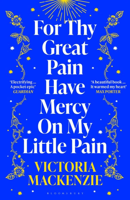 For Thy Great Pain Have Mercy On My Little Pain - Victoria Mackenzie