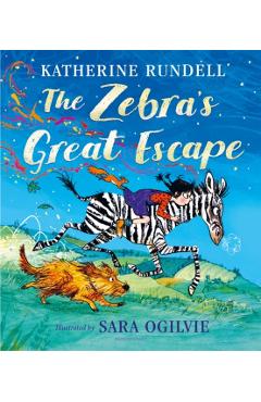 Coperta cărții 'Zebra's Great Escape - Katherine Rundell'