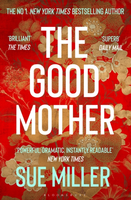 Good Mother - Ms Sue Miller