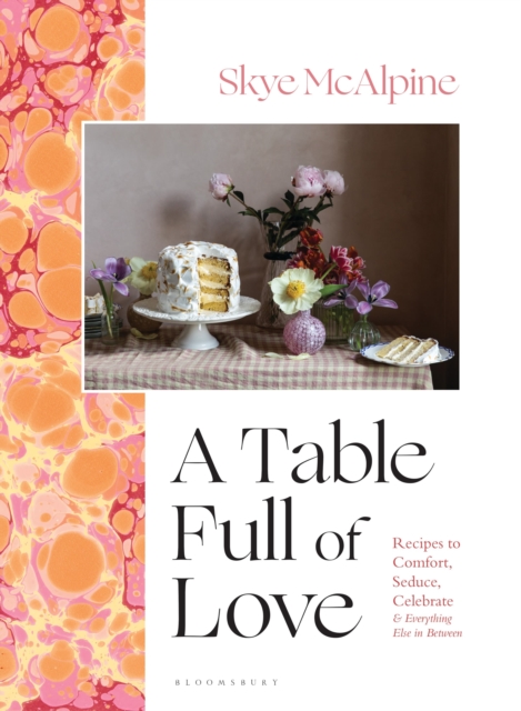 Table Full of Love - Skye Mcalpine
