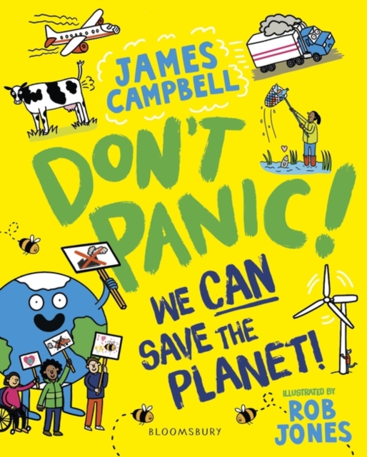 Don't Panic! We CAN Save The Planet - James Campbell