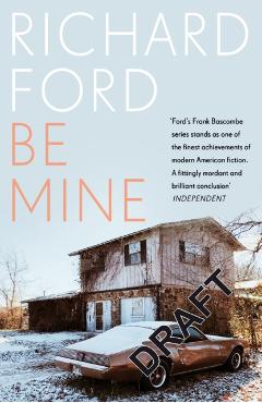 Poza produsului Be Mine - Richard Ford