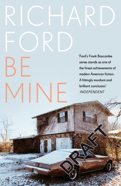 Be Mine - Richard Ford