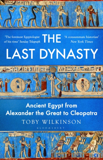 Last Dynasty - Toby Wilkinson