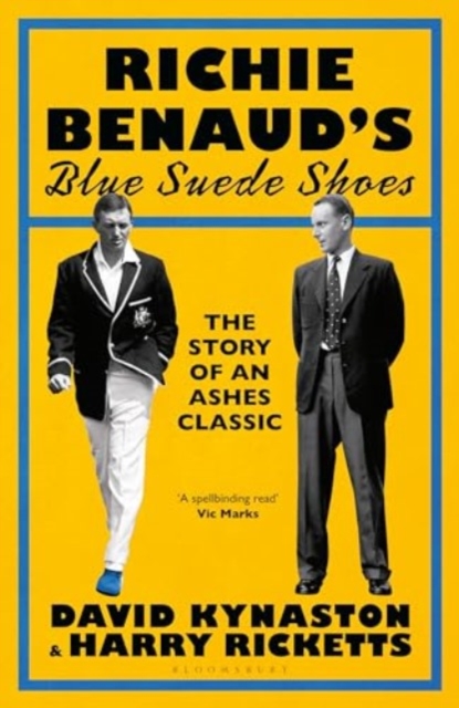 Richie Benaud’s Blue Suede Shoes - David|ricketts Kynaston