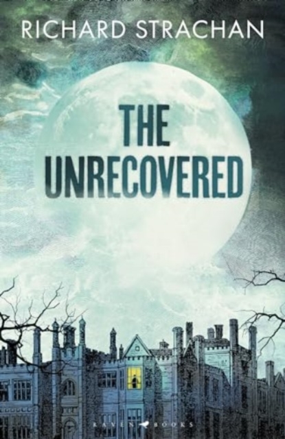 Unrecovered - Richard Strachan