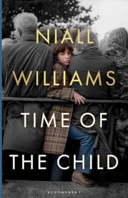 Time of the Child - Niall Williams