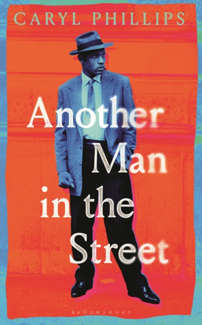 Another Man in the Street - Caryl Phillips