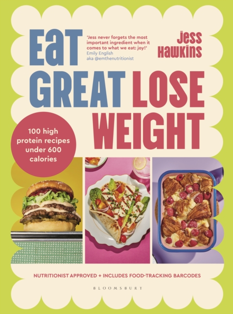 Eat Great, Lose Weight - Jess Hawkins