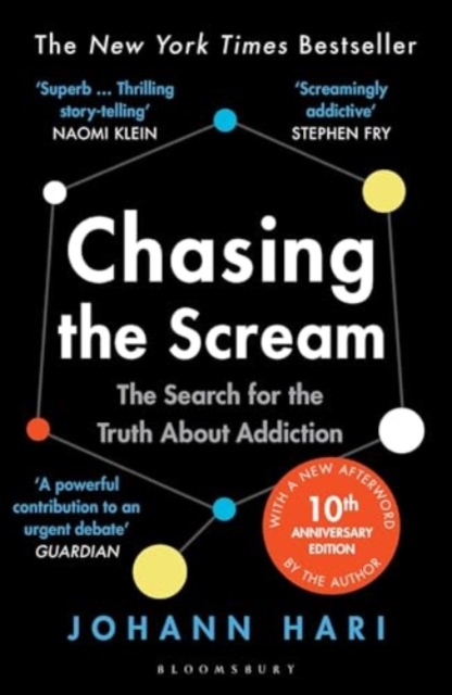 Chasing the Scream - Johann Hari