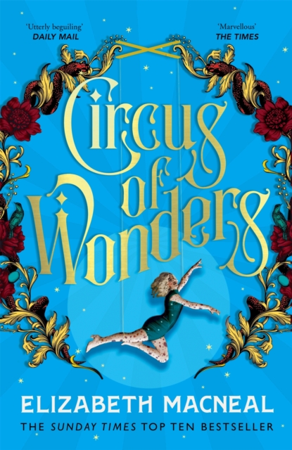 Circus of Wonders - Elizabeth Macneal