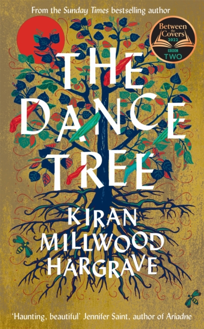 Dance Tree - Kiran Millwood Hargrave