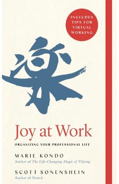 Poza produsului Joy at Work - Marie|sonenshein Kondo