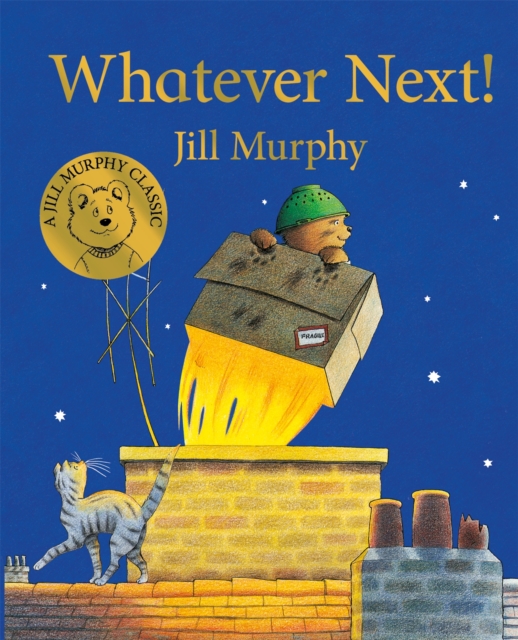 Whatever Next! - Jill Murphy