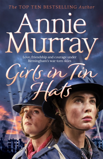 Girls in Tin Hats - Annie Murray