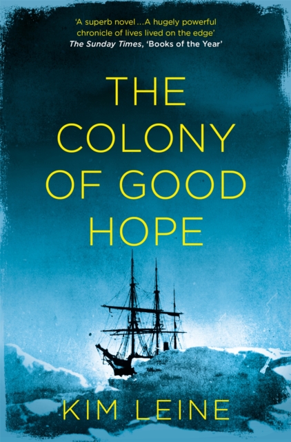 Colony of Good Hope - Kim Leine