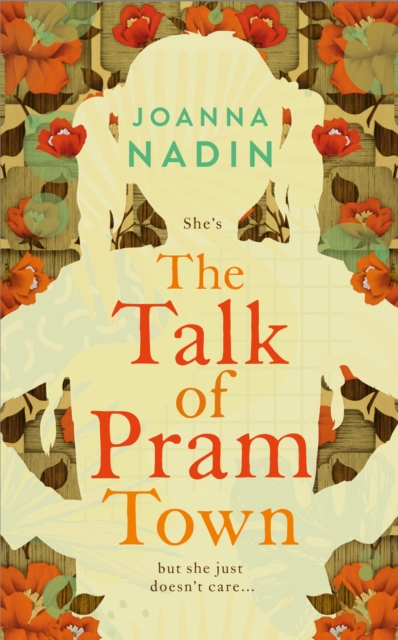 Talk of Pram Town - Joanna Nadin