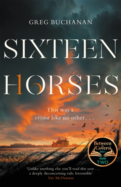 Sixteen Horses - Greg Buchanan