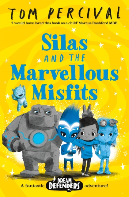 Silas and the Marvellous Misfits - Tom (author/illustrator) Percival