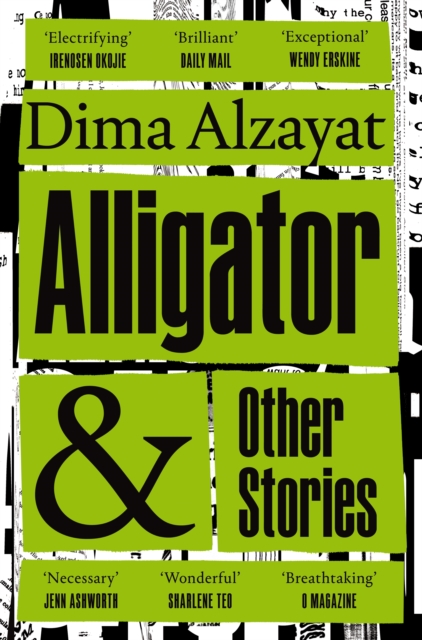 Alligator and Other Stories - Dima Alzayat