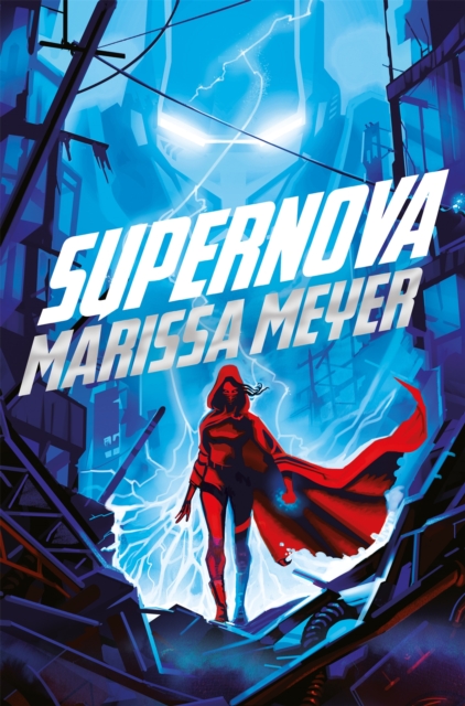 Supernova - Marissa Meyer