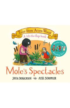 Coperta cărții 'Mole's Spectacles - Julia Donaldson'