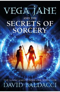 Coperta cărții 'Vega Jane and the Secrets of Sorcery - David Baldacci'