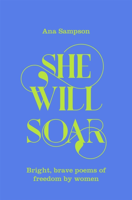 She Will Soar - Ana Sampson