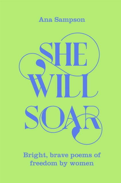 She Will Soar - Ana Sampson