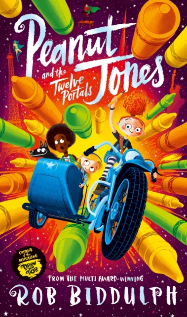 Peanut Jones and the Twelve Portals - Rob Biddulph