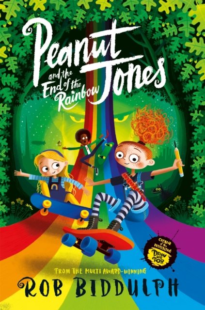 Peanut Jones and the End of the Rainbow - Rob Biddulph