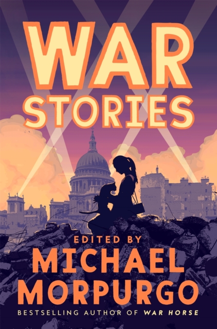 War Stories - Michael Morpurgo